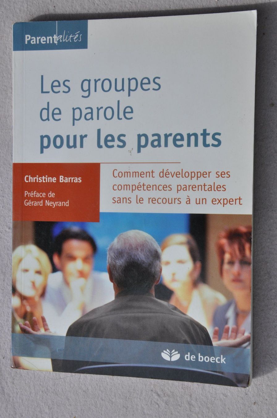 Libri: Les groupes de parole pour les parents - compétences parent – Usato da Fully venduto da Minouchka
