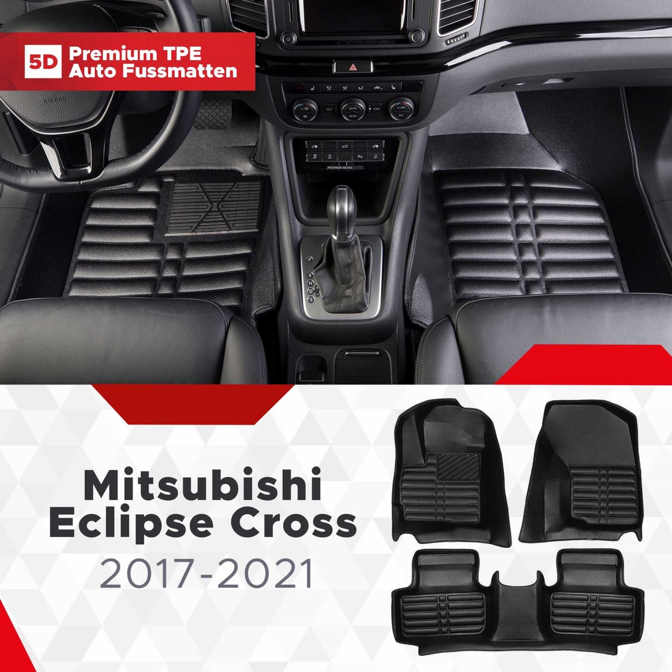 Mitsubishi Teppiche / Matten: 5D Premi. Auto Fussmatten Mitsubishi Eclipse Cross 2017-2021 – Neu und originalverpackt aus Zürich von MyFussmatten