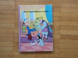 Wie Globi Ritter wurde