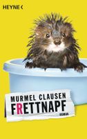Clausen Murmel - Frettnapf / Roman