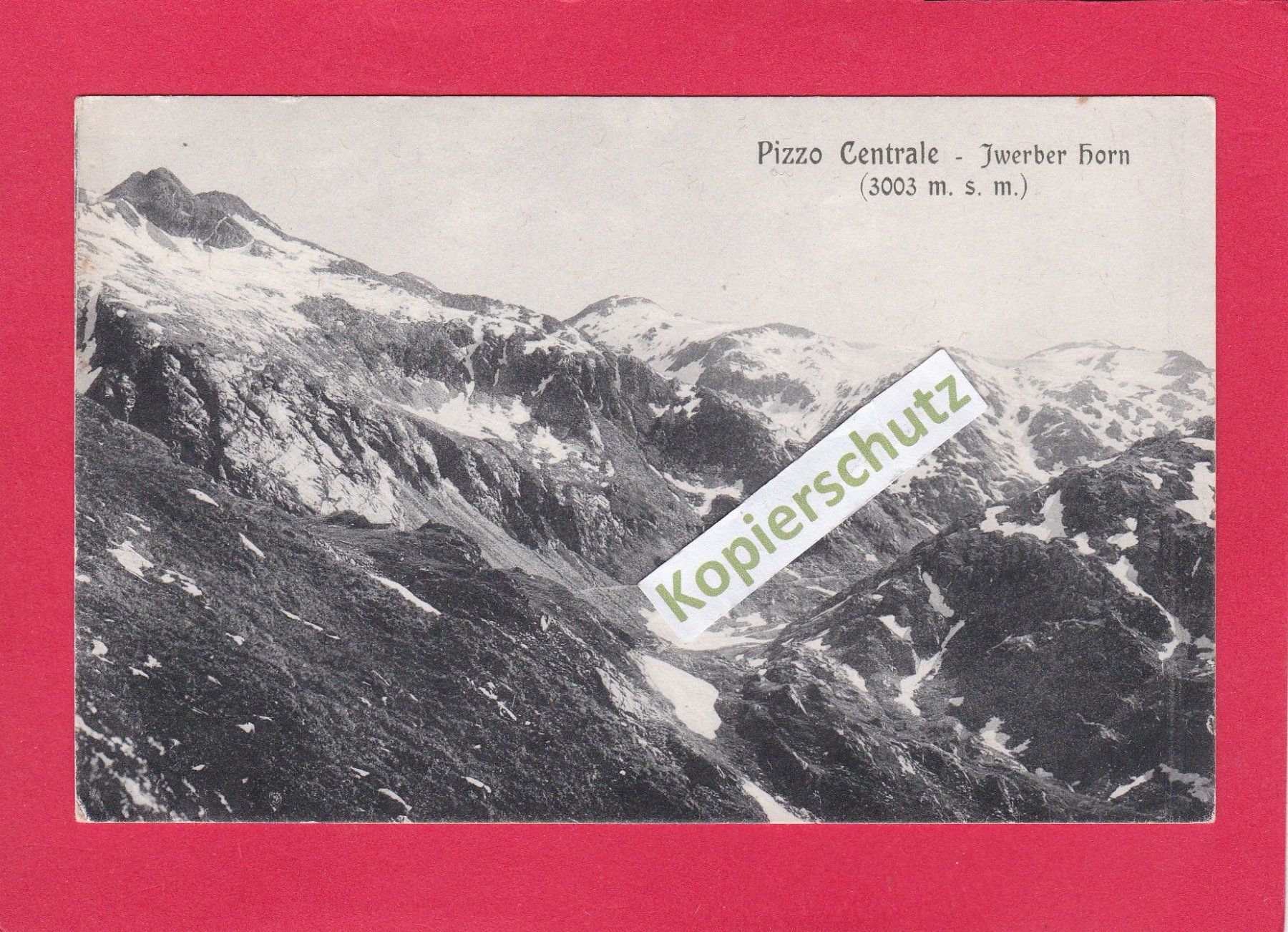 Cartoline postali: alte Ansichtskarte Pizzo Centrale A. Borelli Airolo – Usato da Oberhelfenschwil venduto da splugaverde
