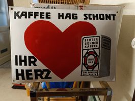 Emaille Schild original / Kaffee Hag - Schont Ihr Herz
