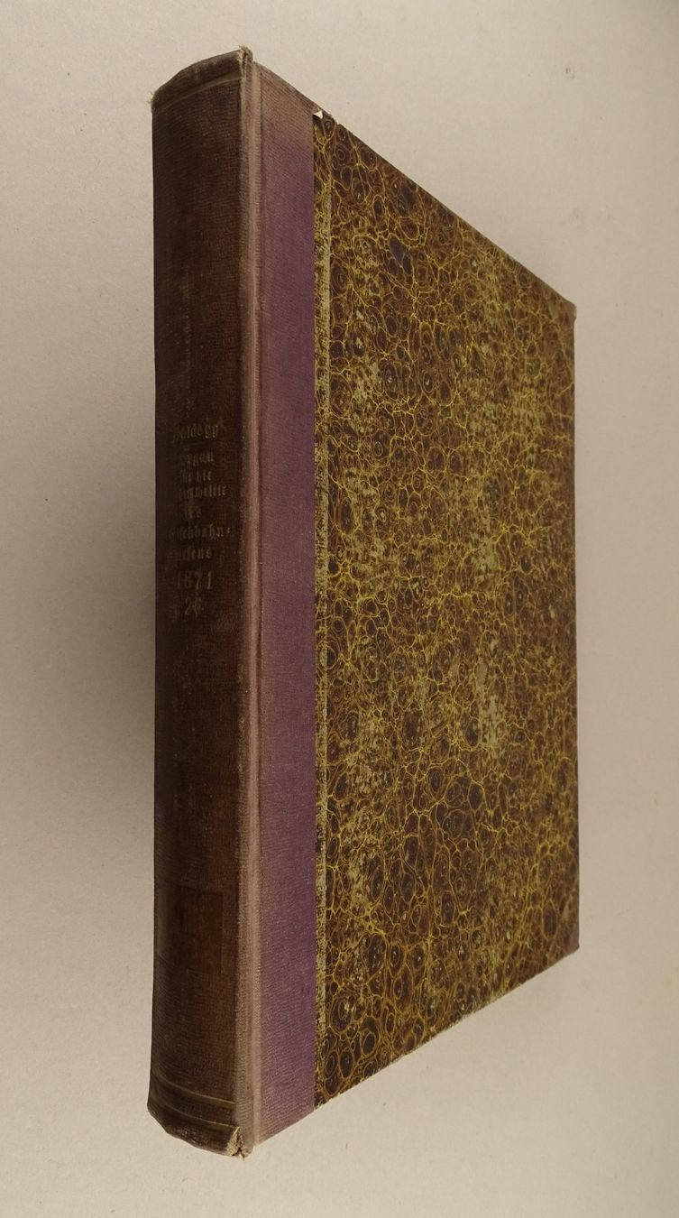 Libri: FORTSCHRITTE DES EISENBAHNWESENS IN TECH. BEZIEHUNG, 1871 – Usato da Grüningen venduto da Kartensammler 1