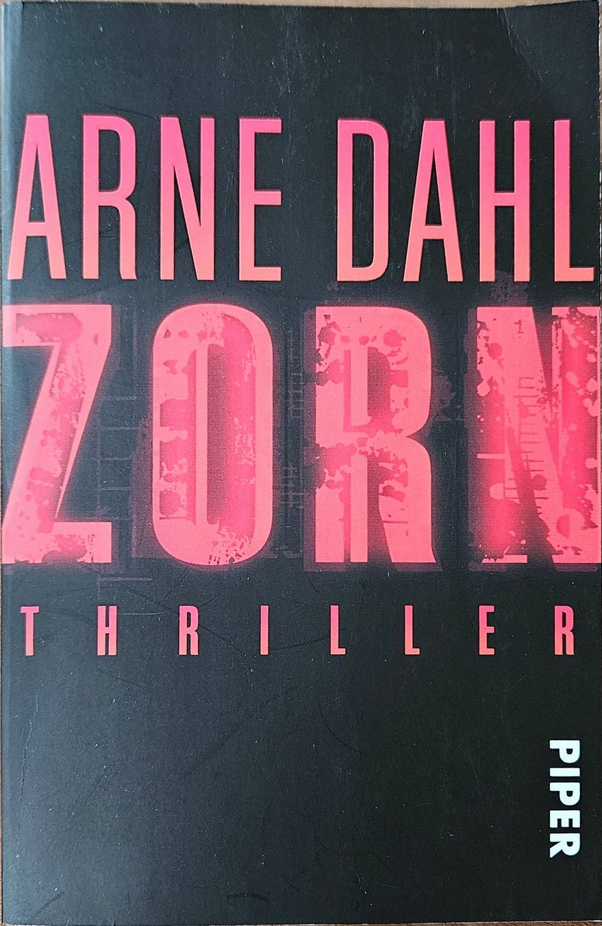 Bücher: Arne Dahl - Zorn - Band 2 – Gebraucht aus Hinwil von brucha01