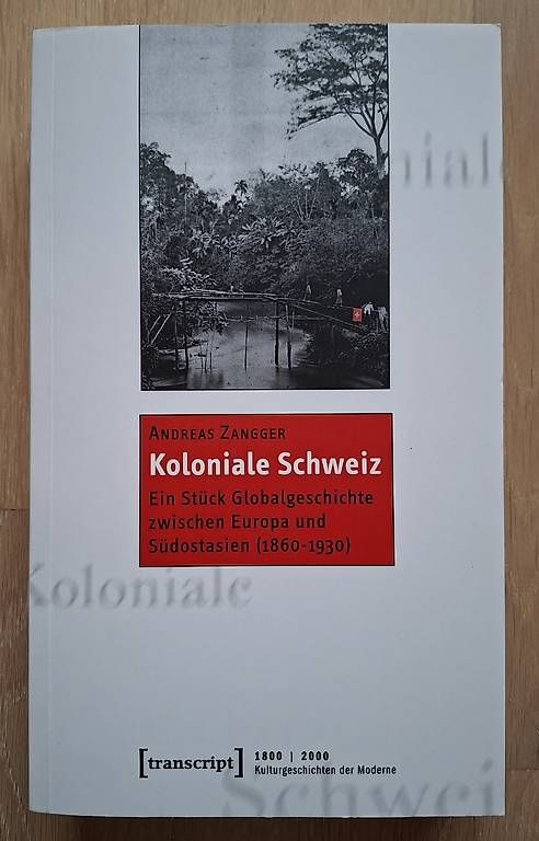 Livres: Andreas Zangger "Koloniale Schweiz" neu – D'occasion à Uetendorf par Ladouce