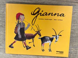 Engadin/ Sils Maria:  Gianna und Gian, 1. Auflage, 2008
