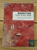 Marketing: Konzepte, Instrumente, Aufgaben