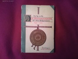 Bundesbriefe der alten Eidgenossen, 1291-1513, Jos. von Ah