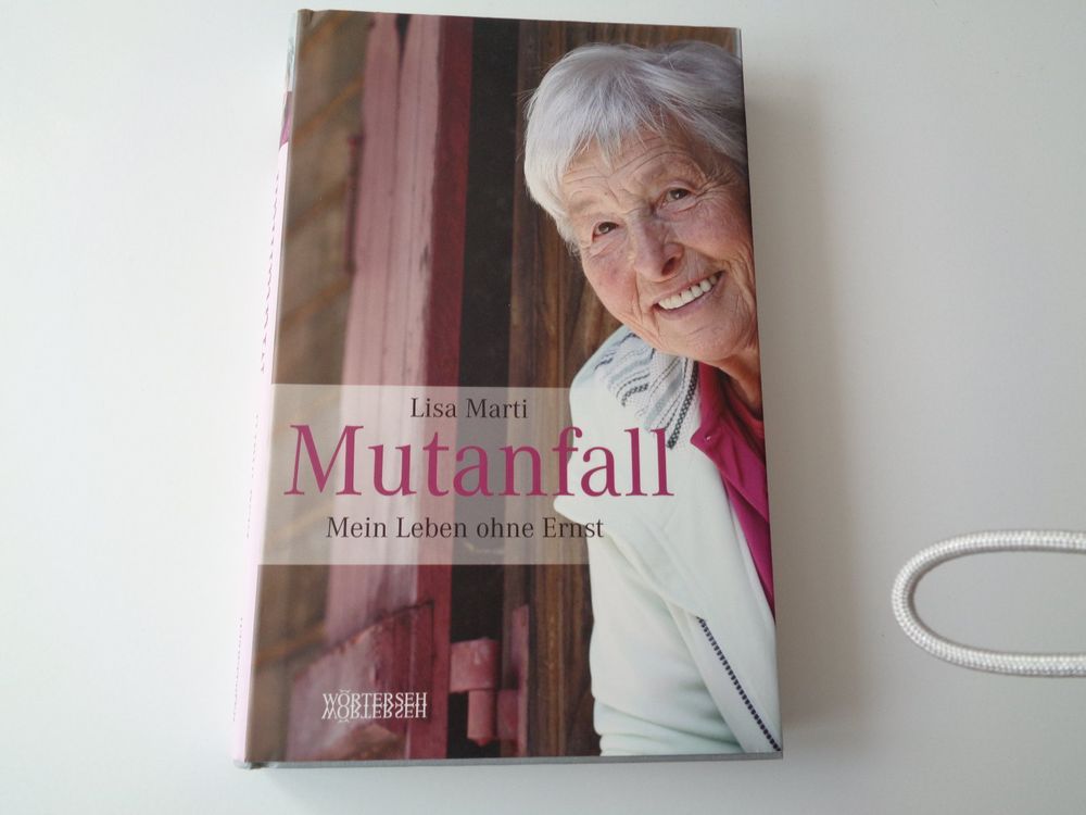 Mutanfall. Mein Leben ohne Ernst. Lisa Marti (Gebraucht) in ...