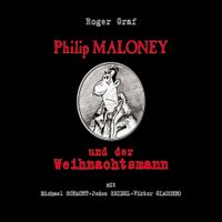 Philip Maloney Und Der Weihnachtsmann Doppel CD