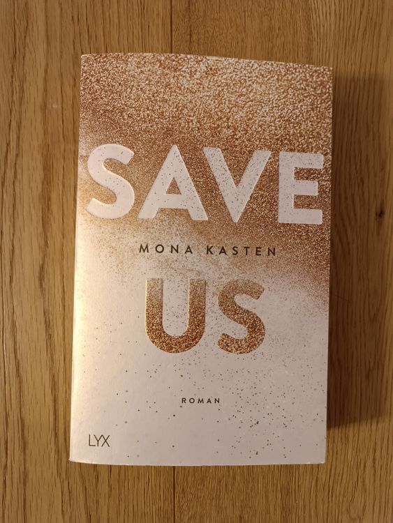 SAVE US - Mona Kasten