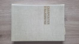 Charpentier D'aujourd'hui