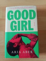 Aria Aber Good Girl Roman Frau Jugend 27.2.2025