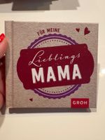 Buch "Für meine Lieblings Mama" Groh Verlag