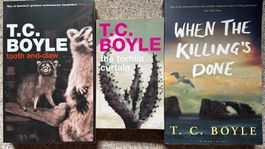 T.C. Boyle: 3 Novels Tooth and Claw The Tortilla Curtain +