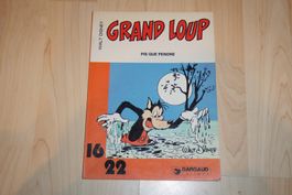 GRAND LOUP    °°°°° PIS QUE PRENDRE   °°°°°