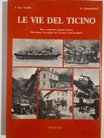 Le Vie Del Ticino, 1979, Tessiner Verkehrsmittel