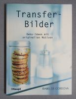 Transfer-Bilder • Deko-Ideen mit originellen Motiven