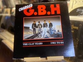 CHARGED G.B.H – THE CLAY YEARS - 1981...OG UK 1986 VG++/VG++