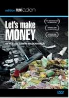 Let's Make Money - Erwin Wagenhofer - Dt.