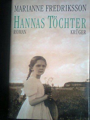 Bücher: Marianne Fredriksson Hannas Töchter – Gebraucht aus Basel von Alacant