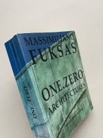 Massimiliano FUKSAS. ARCHITEKTUR. ONE ZERO