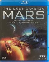 THE LAST DAY ON MARS (SEULS DANS L'ESPACE, ILS VONT ETRE CON