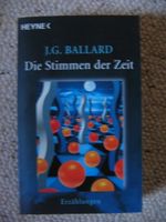 Die Stimmen der Zeit J. G. Ballard