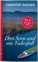 Drei Seen und ein Todesfall – Christoph Gasser – Krimi – Top