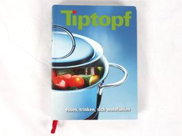 TIPTOPF essen, trinken, sich wohlfühlen