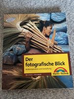 Der fotografische Blick Buch Michael Freeman gebraucht