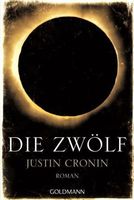 Cronin Justin - Die Zwölf / Fantasy