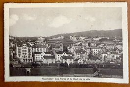 Neuchâtel - Les Parcs & les Haut de la Ville - Ancienne