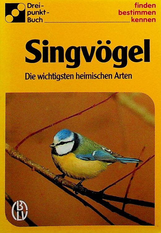 BLV Drei-Punkt-Buch Singvögel Die Wichtigsten Arten | Kaufen Auf Ricardo