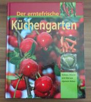 Der erntefrische Küchengarten