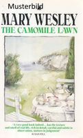 The Camomile Lawn by Mary Wesley  (Novel with erotic parts)