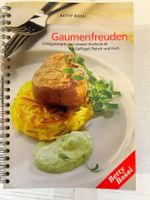 Betty Bossi - Gaumenfreuden: Kochbuch für Geniesser!