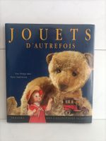 Jouets d'autrefois - Trésors des collections suisses (+ dédi