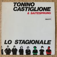 LP - Tonino Castiglione & Saitesprung ‎– Lo Stagionale