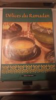 Délice du Ramadan - Livre de cuisine pour le ramadan!