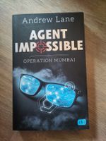 Agent Impossible Operation Mumbai von Andrew Lane