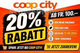 Coop City: Fr. 20% Rabatt ab Fr. 100.-- bis 12.08.2026
