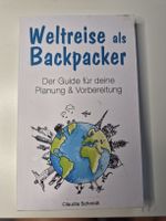 Buch Weltreise als Backpacker von Claudia Schmidt gebraucht