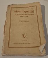 Wider Napoleon! Deutsches Reiterleben 1806-1815, Band 1+ 2
