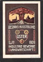 ^Bezirksausstellung Uster 1909 , gel. 1909