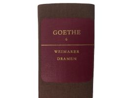 GOETHE WEIMARER DRAMEN Band 6