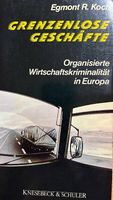 Grenzenlose Geschaefte - Organisierte Wirtschaftskriminalita