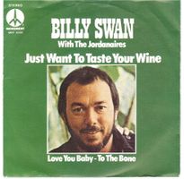 Billy swan - just want to taste your win