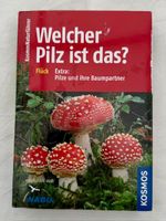 Pilzbestimmungs-Buch: "Welcher Pilz ist das?"