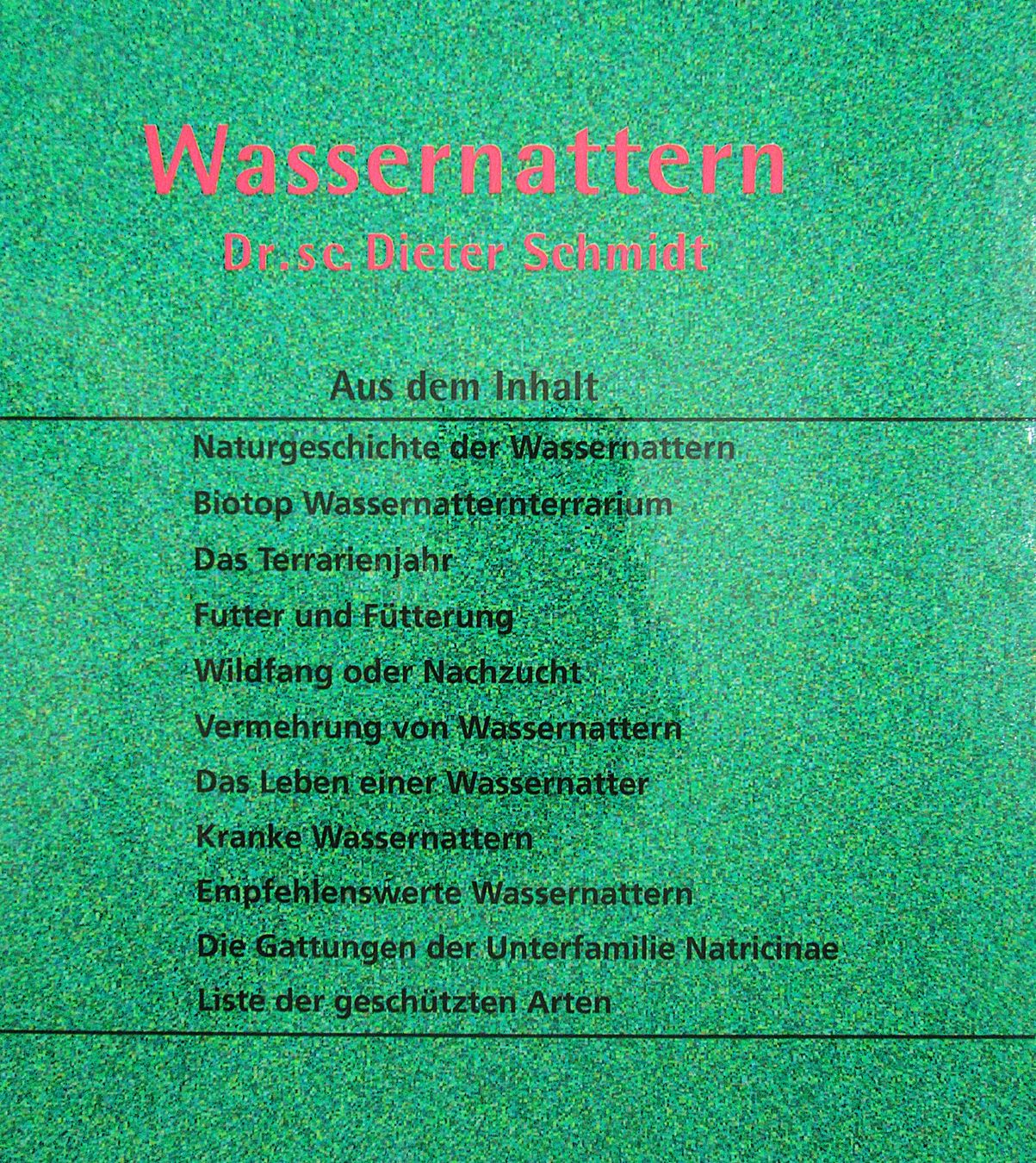 Libri: Wassernattern - Ratgeber von Dr. sc. Dieter Schmidt – Usato da Auenstein venduto da Padabimbim 1